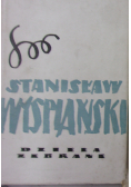 Stanisław Wyspiański dzieła zebrane tom 13