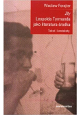 Zy Leopolda Tyrmanda Jako Literatura Srodka