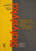 Statystyka z elementami statystycznych metod monitorowania procesów