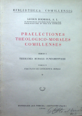 Praelectiones theologico morales comillenses
