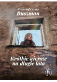 Krótkie wiersze na długie lata