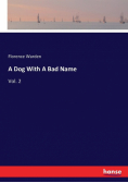 A Dog With A Bad Name