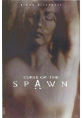 Curse of the spawn