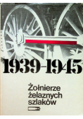 Żołnierze żelaznych szlaków