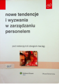Nowe tendencje i wyzwania w zarządzaniu personalem
