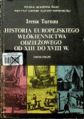 Historia europejskiego włókiennictwa odzieżowego od XIII do XVIII w