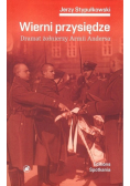 Wierni przysiędze Dramat żołnierzy Armii Andersa