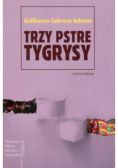Trzy pstre tygrysy