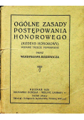 Ogólne zasady postępowania honorowego Kodeks honorowy 1932 r.