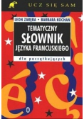 Tematyczny słownik języka francuskiego