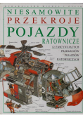 Niesamowite przekroje pojazdy ratownicze