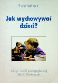 Jak wychować dzieci