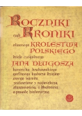 Roczniki czyli Kroniki sławnego Królestwa Polskiego Księga 3 i 4