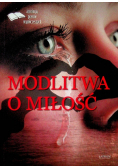 Modlitwa o miłość