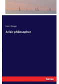 A fair philosopher