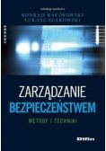 Zarządzanie bezpieczeństwem Metody i techniki
