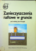 Zanieczyszczenia naftowe w gruncie