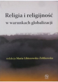 Religia i religijność w warunkach globalizacji
