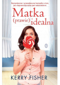 Matka prawie idealna