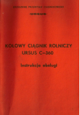 Kołowy ciągnik rolniczy URSUS C 360 3P Instrukcja obsługi