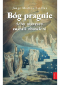 Bóg pragnie, żeby wszyscy zostali zbawieni