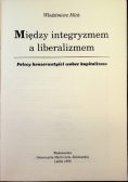 Między integryzmem a liberalizmem