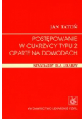 Postępowanie w cukrzycy typu 2 oparte na dowodach