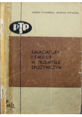 Emulgatory i emulsje w przemyśle spożywczym