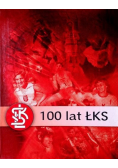 100 lat ŁKS