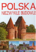 Polska Niezwykłe budowle