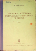 Technika i metodyka doświadczeń chemicznych w szkole Tom I