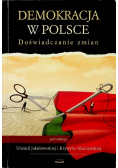 Demokracja w Polsce doświadczanie zmian