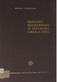 Problemy rachunkowe w inżynierii chemicznej