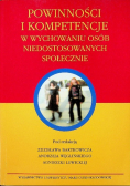 Powinności i kompetencje w wychowaniu osób niedostosowanych społecznie