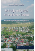 Lokacje miejskie na obszarze Polski
