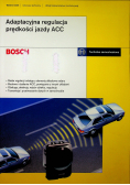 Bosch Adaptacyjna regulacja prędkości jazdy ACC