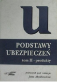 Podstawy ubezpieczeń Tom II  produkty