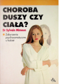 Choroba duszy czy ciała