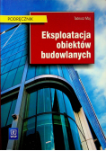 Eksploatacja obiektów budowlanych Podręcznik