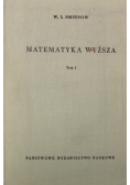 Matematyka wyższa tom I