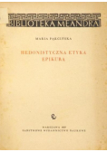 Hedonistyczna etyka Epikura