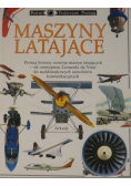 Patrzę Podziwiam Poznaję Maszyny Latające