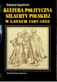Kultura polityczna szlachty polskiej w latach 1587-1652