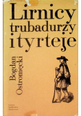 Lirnicy, trubadurzy i tyrteje