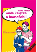 Mała książka o homofobii