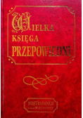 Nostradamus i inni wizjonerzy Wielka księga przepowiedni