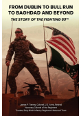 From Dublin to Bull Run to Baghdad and Beyond