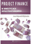 Project finance w inwestycjach infrastrukturalnych
