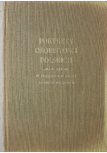 Portrety Osobiostości Polskich  znajdujące się  w pokojach  i w galerii Pałacu w Wilanowie