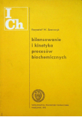 Bilansowanie i kinetyka procesów biochemicznych